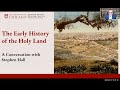 The Early History of the Holy Land