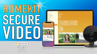 HomeKit Secure Video 101