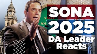 SONA 2025: Reaction from DA Leader John Steenhuisen