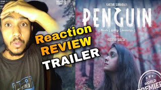 Penguin Movie Trailer Reaction & Review | Keerthy Suresh,
