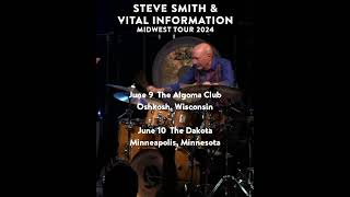 Steve Smith & Vital Information 2024 Midwest Tour Dates  #drummer #vitalinformation #stevesmithdrums