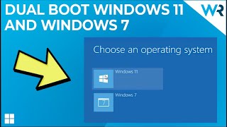 How to dual boot Windows 11 and Windows 7