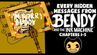 Every Hidden Mesages From Bendy And The Ink Machine Chapters 1-5