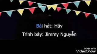 karaoke HÃY  - Jimmy Nguyễn