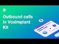 Full Walkthrough: Notify Customers with Outbound calling using Voximplant Kit