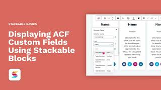 Displaying ACF Custom Fields Using Stackable Blocks