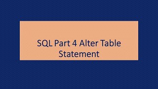 SQL Part 4 Alter Table Statement