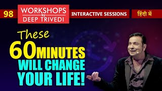 Success चाहिए तो Passion Follow करो | Workshops by Deep Trivedi EP 98 (हिंदी में)