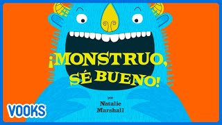 Libro para niños leídos en voz alta: ¡Monstruo, sé bueno! | Vooks #cuentosinfantiles