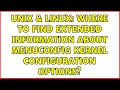 Unix & Linux: Where to find extended information about menuconfig kernel configuration options?