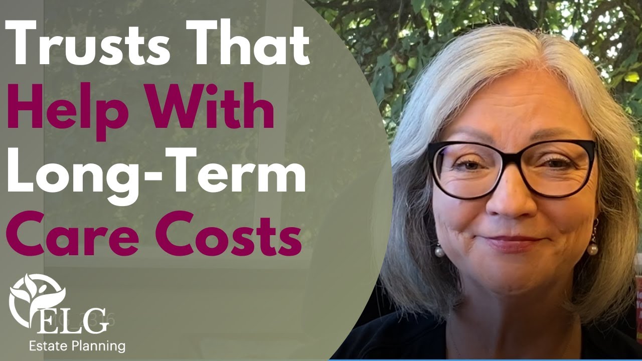 Trusts That Help With Long Term Care Costs - YouTube