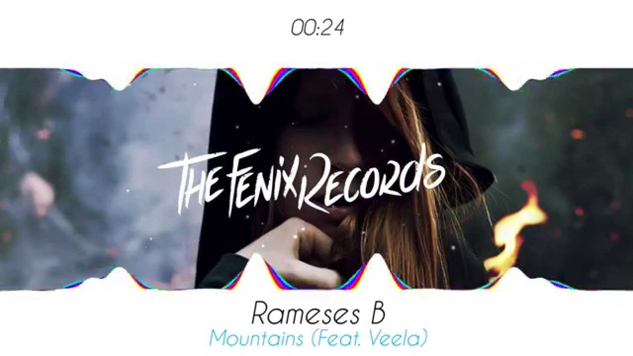 Rameses B - Mountains (feat. Veela) - YouTube