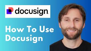 How to Use Docusign [Full Guide 2026]