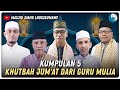 KUMPULAN 5 KHUTBAH JUM'AT - Masjid Jamik Lhokseumawe