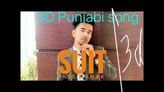JASS MANAK \ SUIT PUNJABI \ 3D Punjabi song\ use headphone 🕶📣🎧🎧🎤🎤
