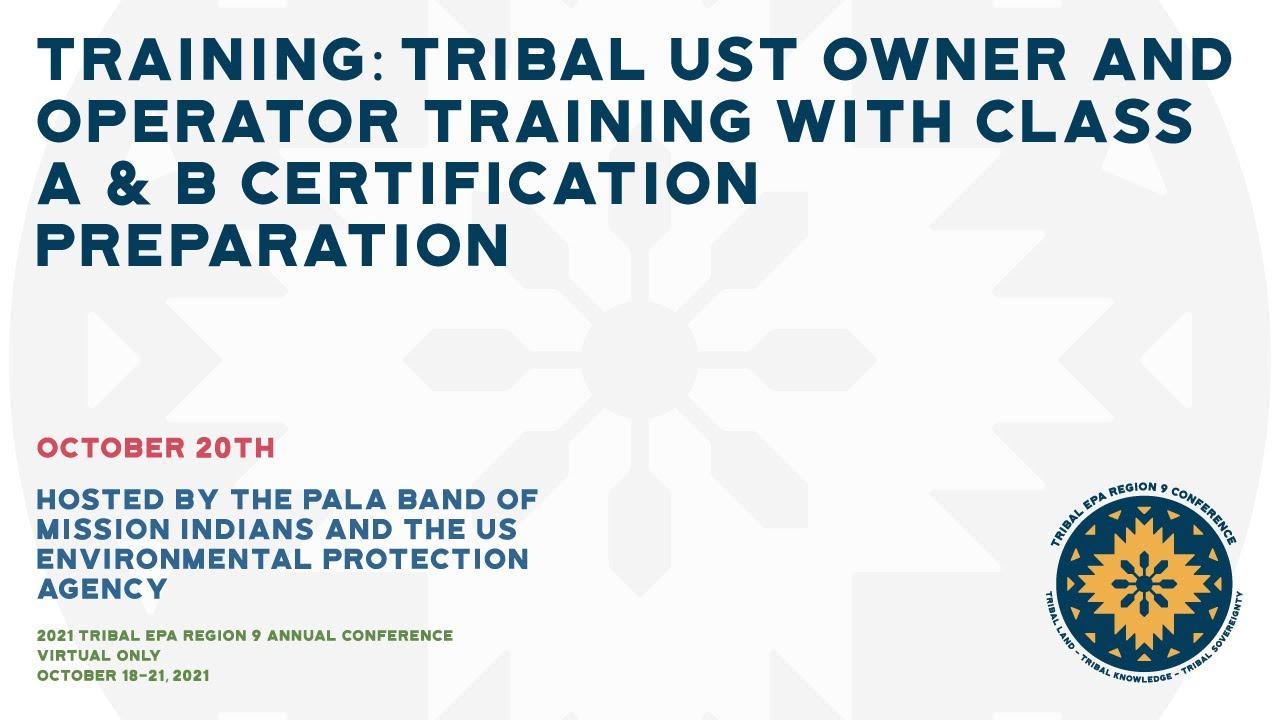 Training: Tribal UST Owner & Operator Training With Class A & B ...