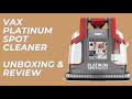 VAX Platinum Spot cleaner review!