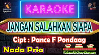 KARAOKE JANGAN SALAHKAN SIAPA || Db = DO ( NADA PRIA - MERIAM BELLINA )