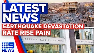 Australian confirmed dead in quake disaster, RBA’s grim news to mortgage-holders | 9 News Australia