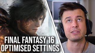 Final Fantasy 16 PC Best Settings - Digital Foundry Optimised