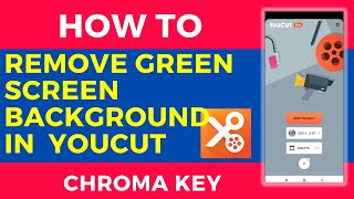how to remove green screen background in youcut video editor app