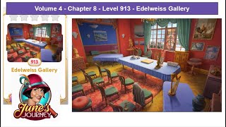 June's Journey - Volume 4 - Chapter 8 - Level 913 - Edelweiss Gallery (Complete Gameplay, in order)