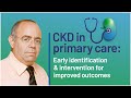 Management of chronic kidney disease (CKD) in primary care: a patient journey