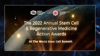 2022 Stem Cell and Regenerative Medicine Action Awards