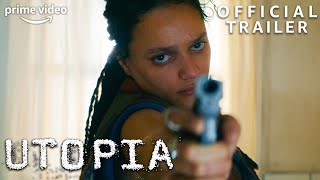 Utopia | Official Red Band Trailer | Prime Video