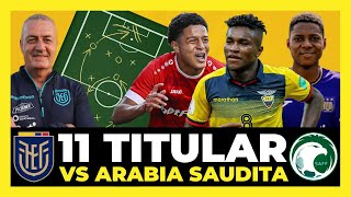 Mi Alineación de Ecuador vs Arabia Saudita | Partido amistoso rumbo a Qatar 2022 🇪🇨🏆