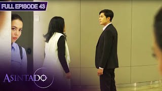 Full Episode 43 | Asintado English Dubbed