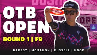 2021 OTB Open | RD1, F9 | Barsby, McMahon, Russell, Hoop | Gatekeeper Media