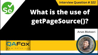 What is the use of getPageSource() (Selenium Interview Question #322)