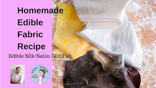 Homemade Edible Fabric Recipe, Edible Silk or EdiFab for Cake Decorating