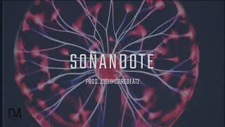 "SOÑANDOTE" Dancehall Instrumental 2019/ Reggaeton Beat Type Sech x Dalex (Prod. JOSHMOREEBEATZ)