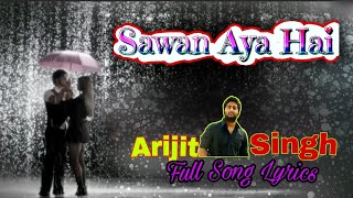 "Sawan Aaya Hai" Full (Lyrical) Video Song | Arijit Singh | Bipasha Basu | Imran Abbas Naqvi