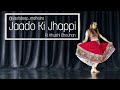 Jaado Ki Jhappi Dance | Ft. Khushi Chouhan | Yashdeep Malhotra Choreography | Step Up Student Zone