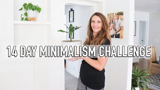 14 Day Minimalism Challenge - What Can You Improve in 14 Days?