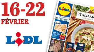 ARRIVAGE LIDL CATALOGUE 16 AU 22 FÉVRIER