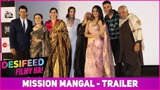 Mission Mangal TRAILER | Full Event | Akshay, Vidya, Taapsee, Sonakshi, Kriti, Sharman & Nithya