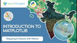 Introduction to Matplotlib - Mapping and Data Visualization with Python