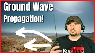 Ground Wave Propagation in Ham Radio