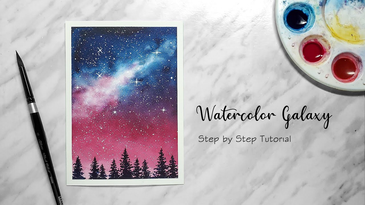 WATERCOLOR GALAXY | How To Paint A Galaxy | Tutorial - YouTube