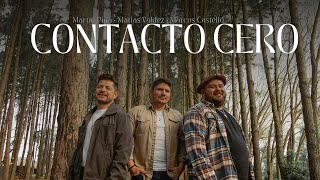 Martin Piña, Matías Valdez, Marcos Castelló - Contacto Cero (Video Oficial)