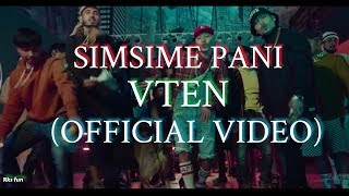 VTEN - SIMSIME PANI DELETED | OFFICIAL VIDEO | THE BASEMENT