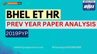 Detailed Analysis of BHEL Previous Year Papers ET HR 2019