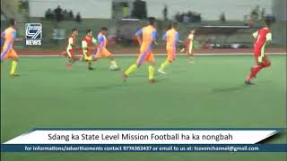 Sdang ka State Level Mission Football ha ka nongbah