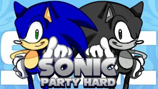 SONIC PARTY HARD