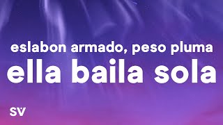 Eslabon Armado, Peso Pluma - Ella Baila Sola (Letra / Lyrics)