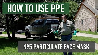 N95 Particulate Face Mask [How to Use PPE]